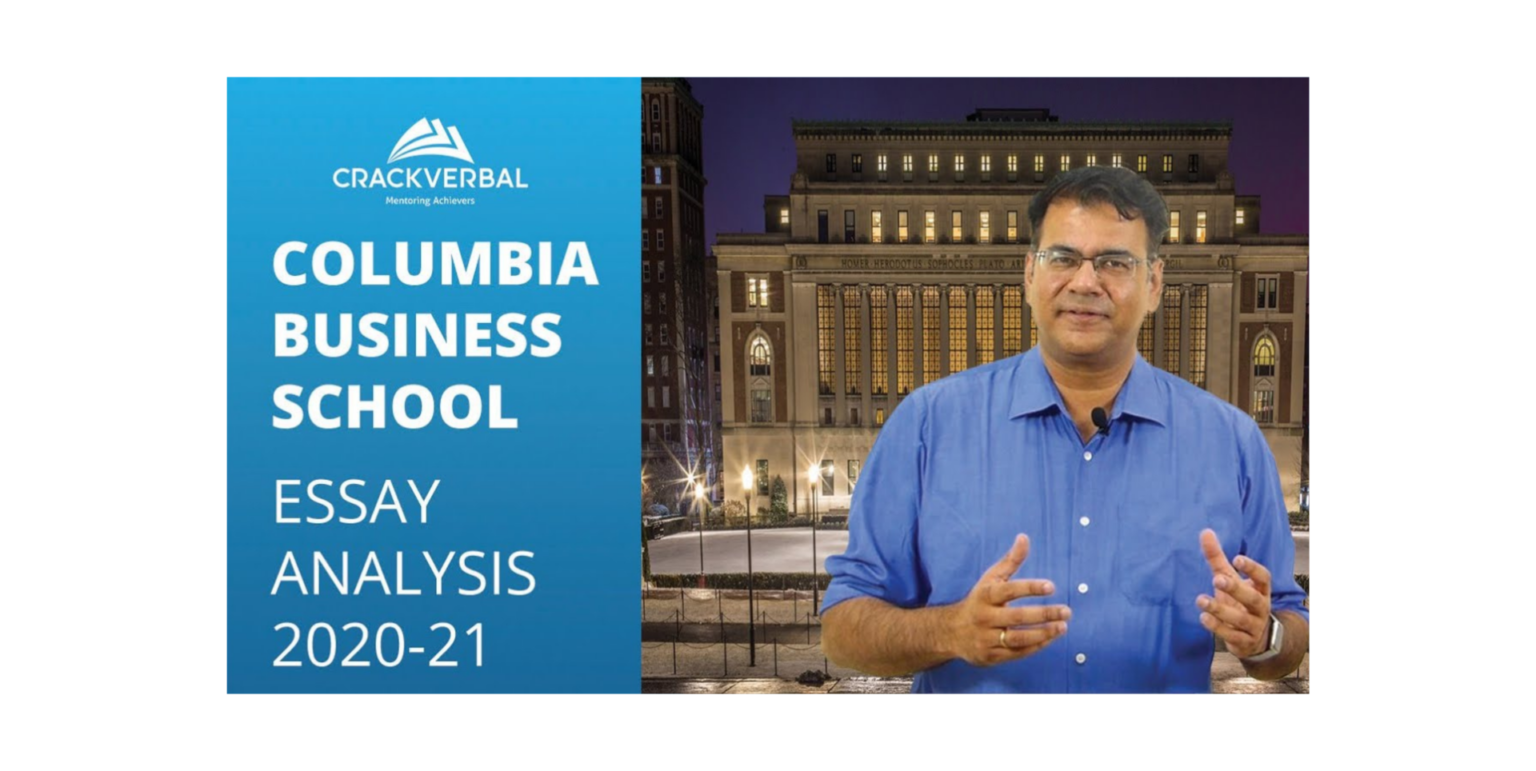 Columbia Business School Essay Analysis 2020 2021