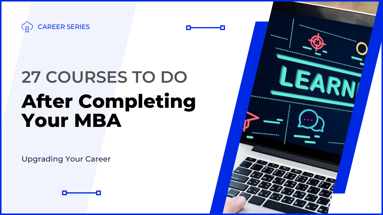 Courses to do after completing MBA