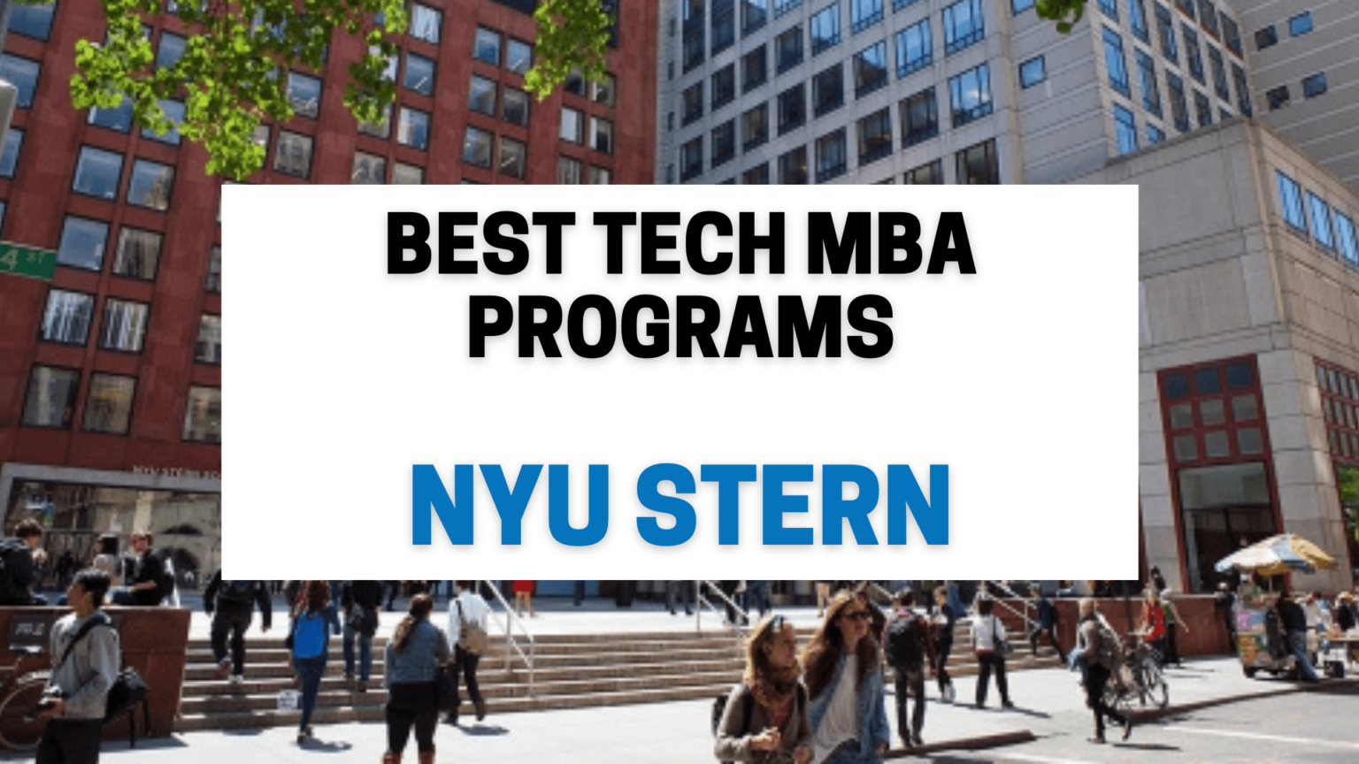 20 Best Tech MBA Programs to Advance Your Career in Tech Industry