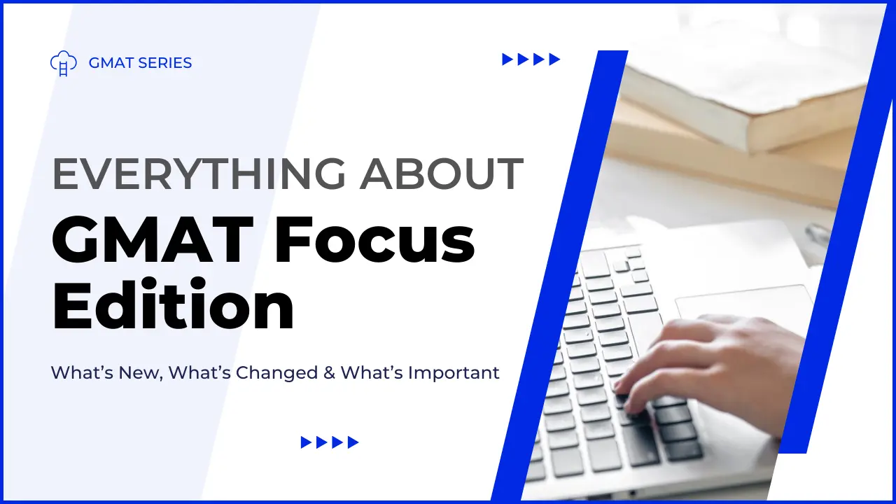 GMAT Focus Editon - The Ultimate Guide [Updated 2024]