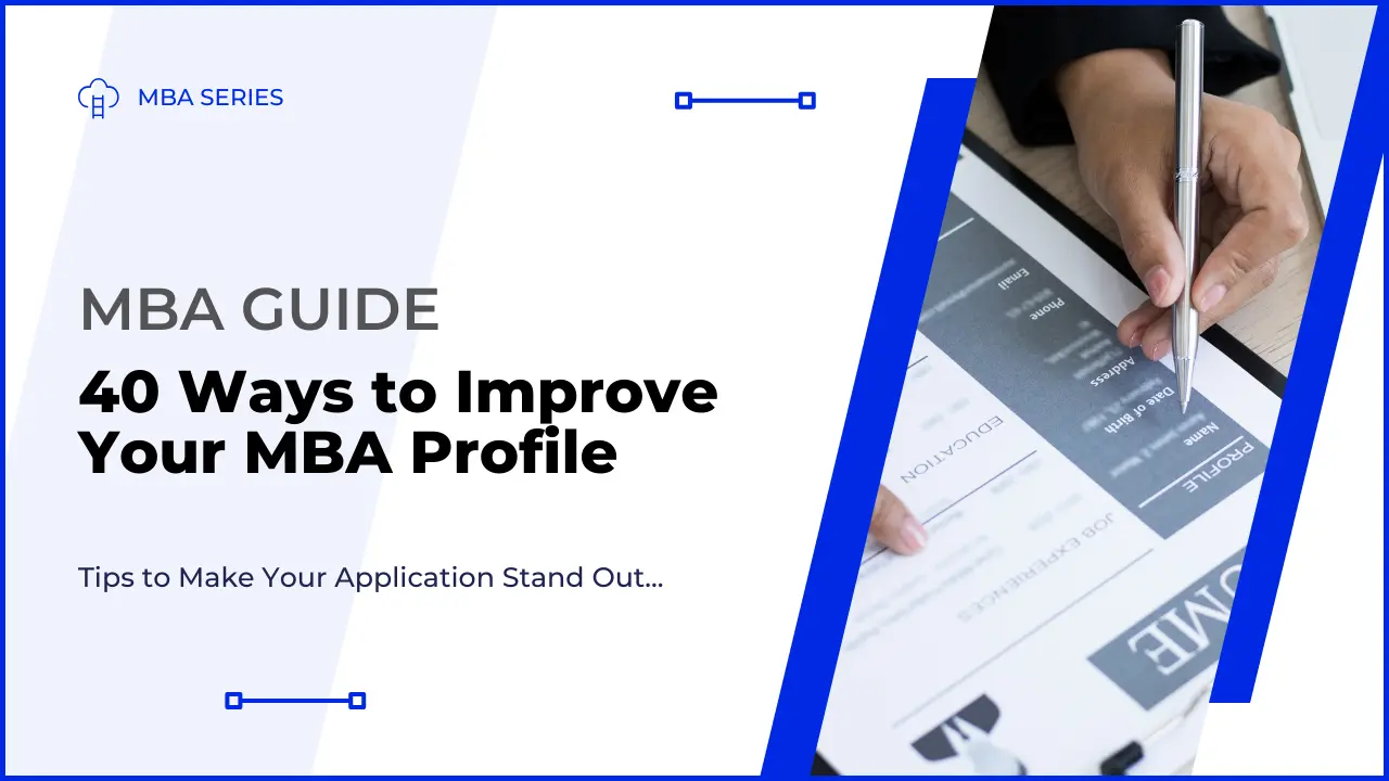 Improve Your MBA Profile - Featured