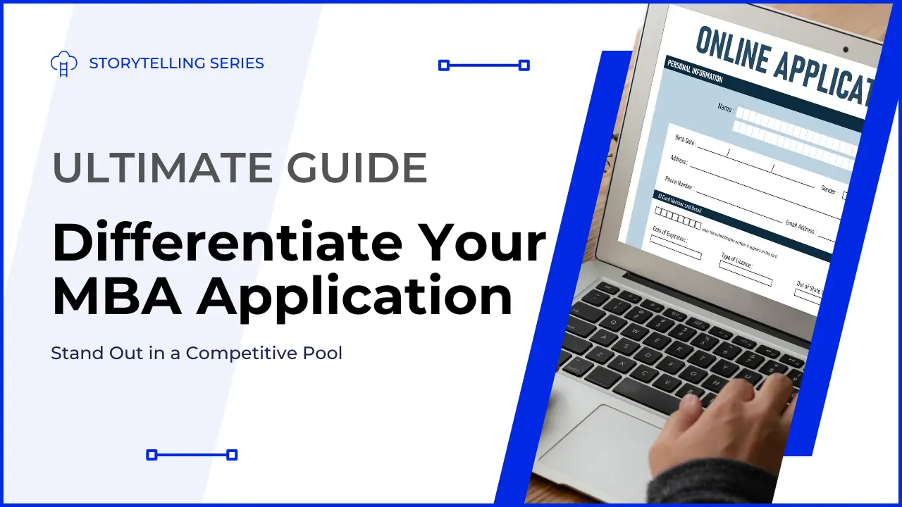 Differentiating Your MBA Application - Featured