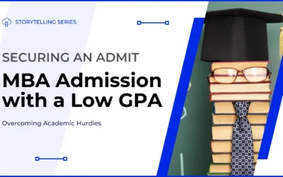 Overcoming Academic Hurdles: Tackling MBA Applications with a Low GPA