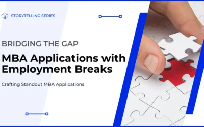 Bridging the Gap: MBA Applications with Employment Breaks