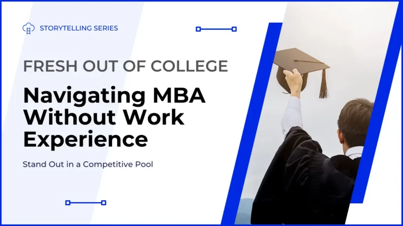 Navigating MBA Without Work Experience - Featured