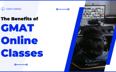 The Benefits of Online GMAT Classes